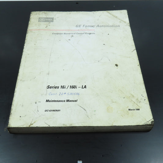 GE Fanuc GFZ-63195EB/01 Series 16i/160i-LA Maintenance Manual