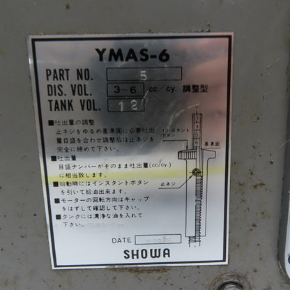 Showa YMAS-6 Part No. 5 208V Lubrication Pump 12L Tank