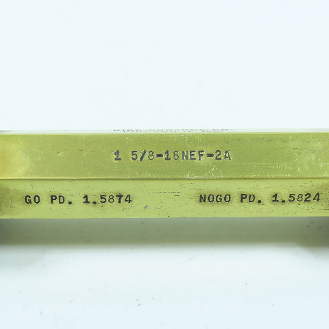 Size Control Co 1-5/8"-18 NEF-2A Thread Plug Gage Go PD 1.5874 No Go PD 1.5824