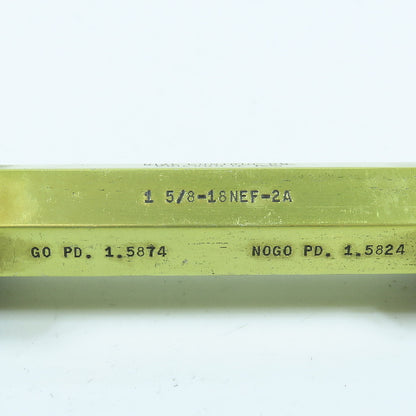 Size Control Co 1-5/8"-18 NEF-2A Thread Plug Gage Go PD 1.5874 No Go PD 1.5824