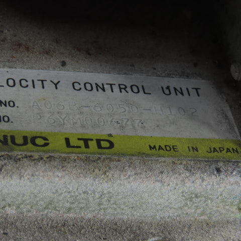 Fanuc A06B-6050-H102 Velocity Control Unit Parts/Repair