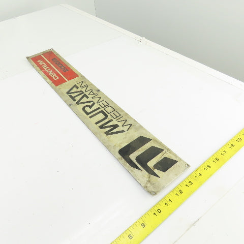 Weidemann Murata Centrum 2000IQ 24" x 3-3/4" Aluminum Machine Name Legend Plate