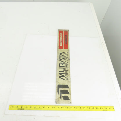 Weidemann Murata Centrum 2000IQ 24" x 3-3/4" Aluminum Machine Name Legend Plate
