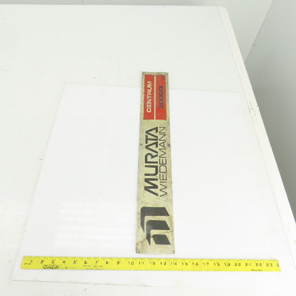 Weidemann Murata Centrum 2000IQ 24" x 3-3/4" Aluminum Machine Name Legend Plate