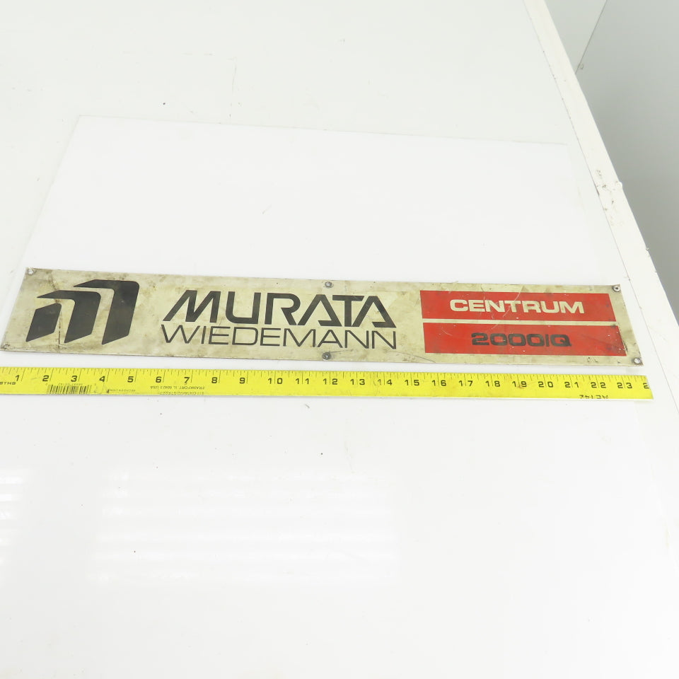 Weidemann Murata Centrum 2000IQ 24" x 3-3/4" Aluminum Machine Name Legend Plate