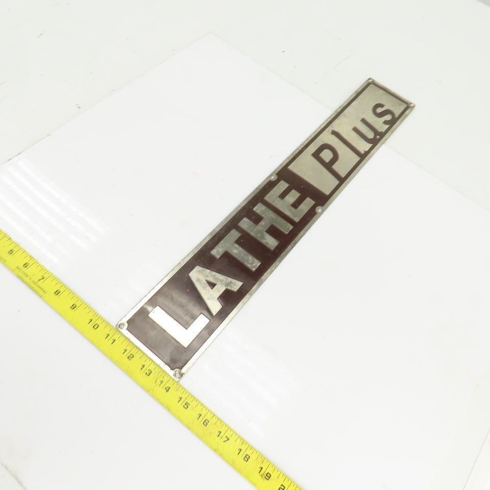 Lathe Plus 22-1/4" x 3-1/2" Aluminum Machine Name Legend Plate