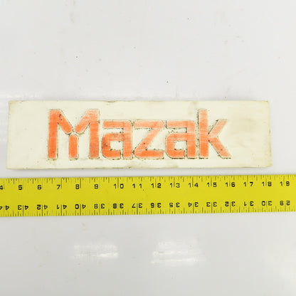 Mazak 13-3/4" x 3-5/8" Machine Name Legend Plate