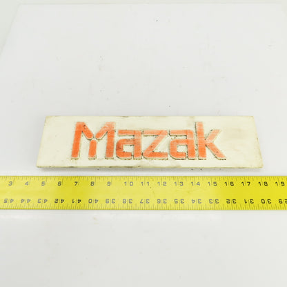 Mazak 13-3/4" x 3-5/8" Machine Name Legend Plate