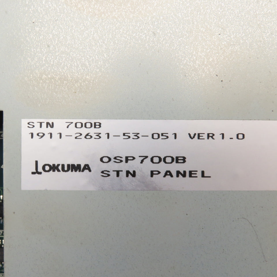 Okuma 1911-2631-53-051 OSP700B OSP-U10M Operator Control STN Panel Ver 1.0