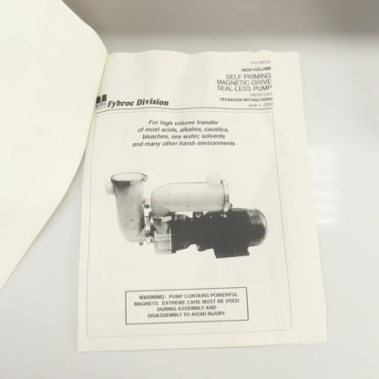 Fybroc OM-345 	PM-2550 Self Priming Magnetic Drive Centrifugal Pump 7-1/2HP 3PH