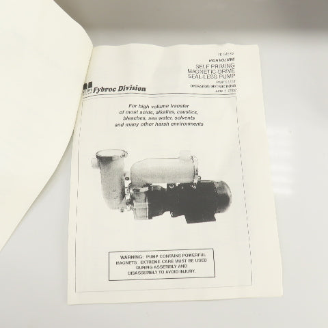 Fybroc OM-345 	PM-2550 Self Priming Magnetic Drive Centrifugal Pump 7-1/2HP 3PH