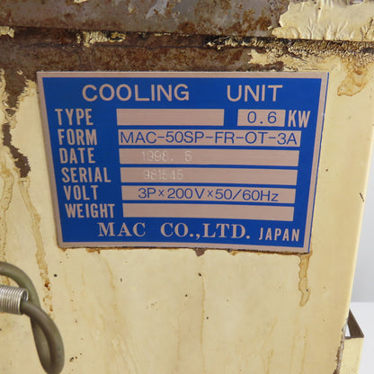 MAC MAC-50SP-FR-OT-3A 0.6kW Oil Chiller Cooling Unit 200V Only 3PH -15/15°C