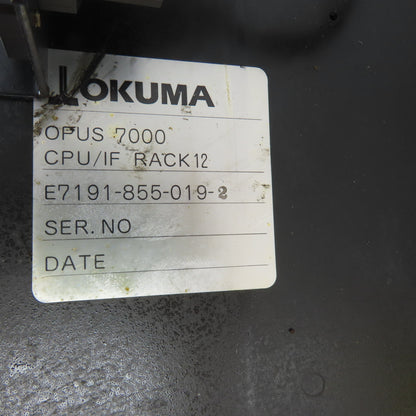 Okuma E7191-855-019-2 Opus 7000 CPU/IF Rack 12 Slot W/	E4809-436-093