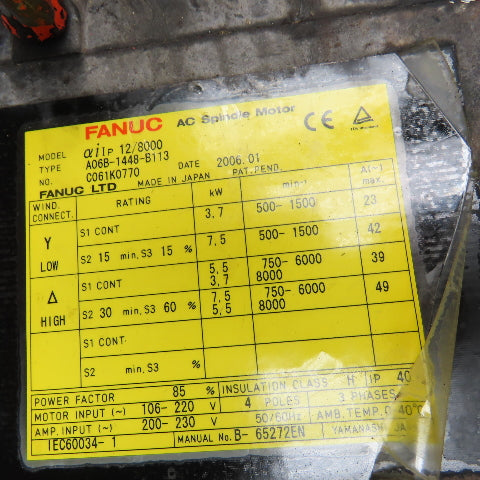 Fanuc A06B-1448-B113 3.7-7.5kW 500-8000RPM 106-220V AC Spindle Motor