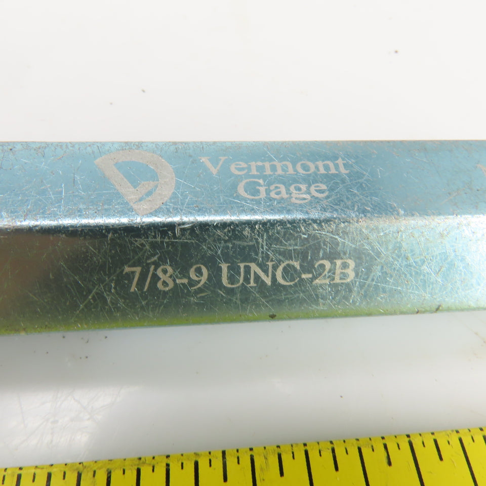 Vermont Gage 7/8"-9 UNC-2B Thread Plug Gage GO PD 0.8028 NOGO PD 0.8110