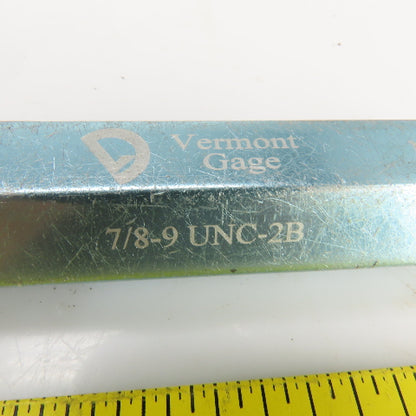 Vermont Gage 7/8"-9 UNC-2B Thread Plug Gage GO PD 0.8028 NOGO PD 0.8110