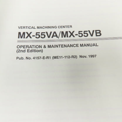 Okuma MX-55VA/VB CNC Machining Center Operation & Maintenance Manual