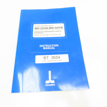 Okuma MX-55VA/VB CNC Machining Center Operation & Maintenance Manual