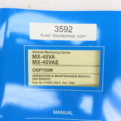 Okuma MX-45VA MX-45VAE OSP700M Operation & Maintenance Manual 4th Edition