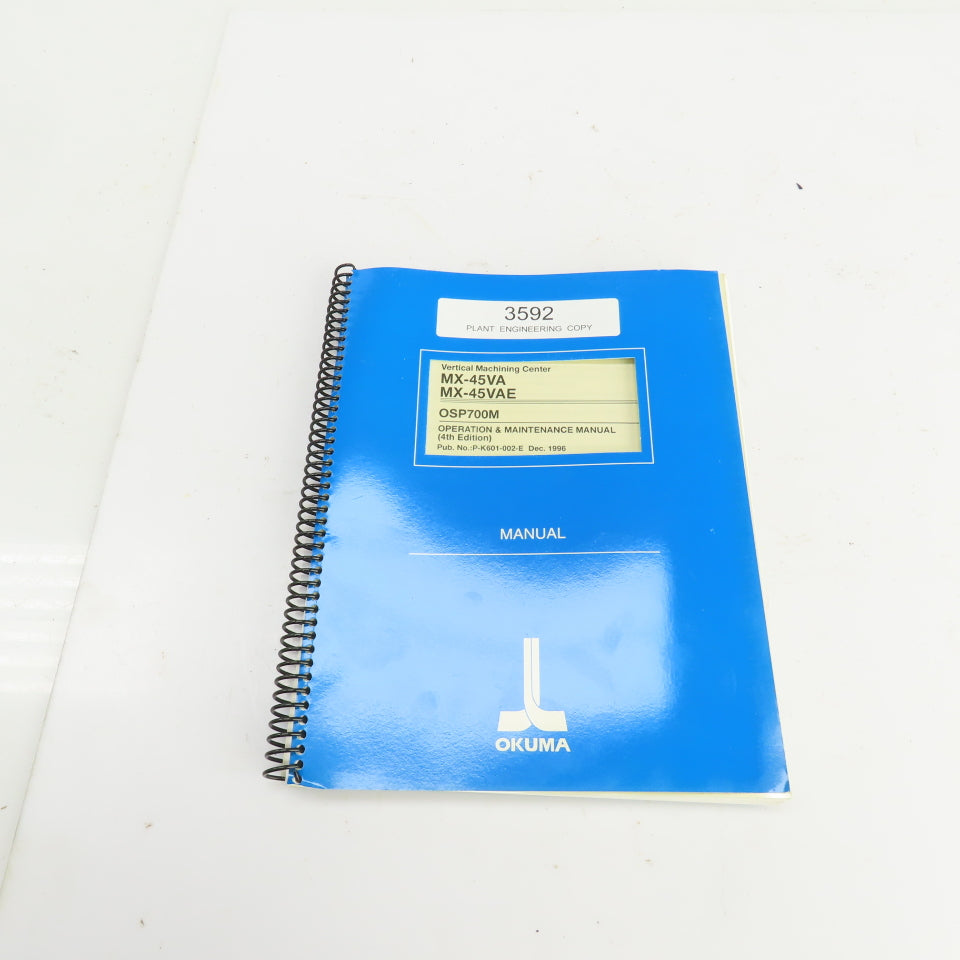 Okuma MX-45VA MX-45VAE OSP700M Operation & Maintenance Manual 4th Edition