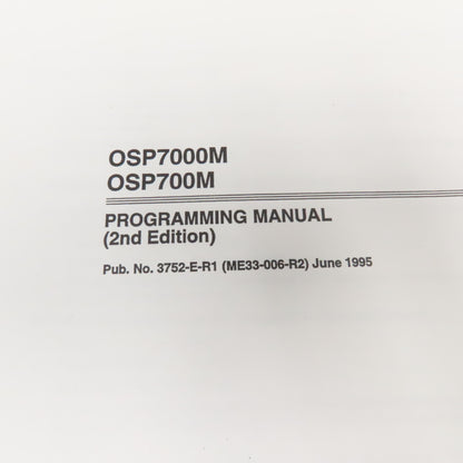 Okuma MX-45VAE OSP7000M Programming Manual 2nd Edition 3752-E-R1
