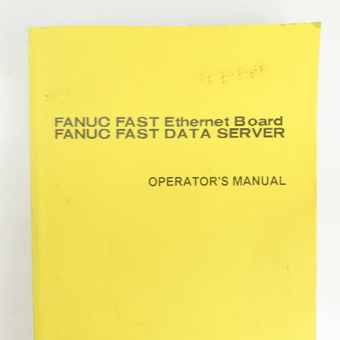 Fanuc B-63644EN/02 Fast Ethernet Board / Fast Data Server Operators Manual