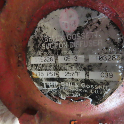 Bell & Gossett 115028 GE-3 4" x 6" Flange Mount Suction Diffuser 175 PSI