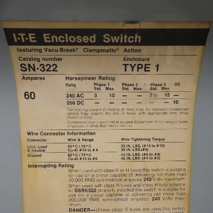 ITE SN-322 240V 60A Fusible 2 Pole Safety Disconnect Switch Type 1