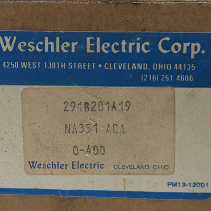 Weschler Electric 291B281A19 0-400 Amp ACA Panel Analog Ammeter