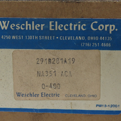 Weschler Electric 291B281A19 0-400 Amp ACA Panel Analog Ammeter
