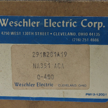 Weschler Electric 291B281A19 0-400 Amp ACA Panel Analog Ammeter