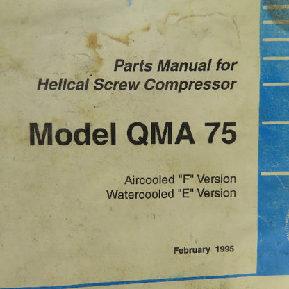 Quincy Parts Manual For QMA 75 Helical Screw Compressor