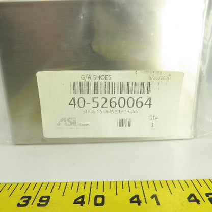 ASI Accurate Partitions 40-5260064 Stainless Steel G/A Shoe 6" x 4" H