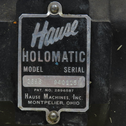 Hause Model 2696 Holomatic 208-460V 3Ph 725RPM Feed Drill