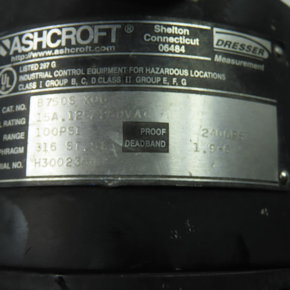 Ashcroft B 750S X06 Explosion Proof Pressure Switch 15A 125/250VAC Range 100PSI