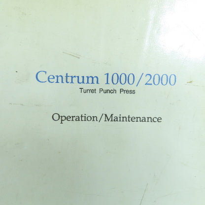 Murata Weidemann Centrum 1000 / 2000 Turret Punch Press Operation & Maintenance