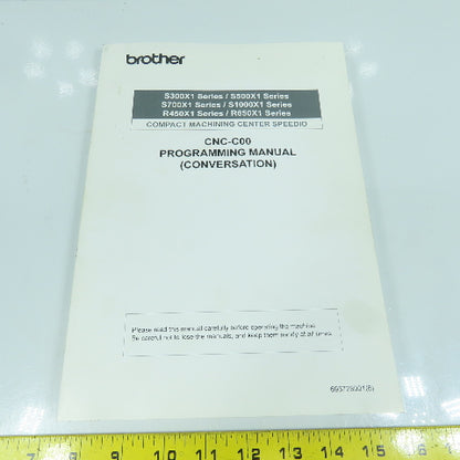 Brother CNC-C00 Compact Machining Center Programming Manual (Conversation)