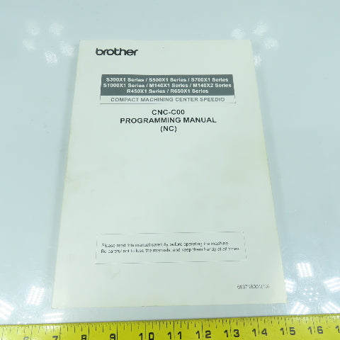 Brother CNC-C00 Compact Machining Center Speedio Programming Manual (NC)