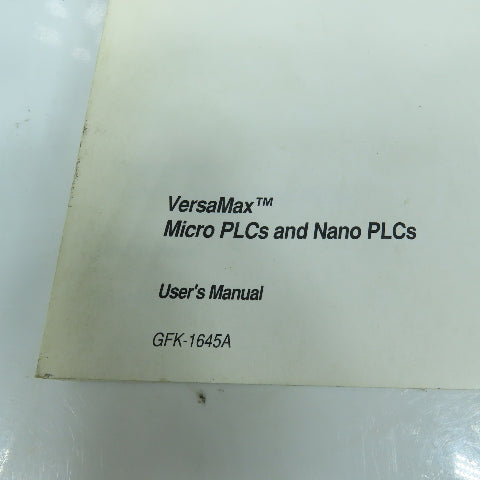 GE Fanuc GFK-1645A VersaMax Micro & Nano PLCs User Manual