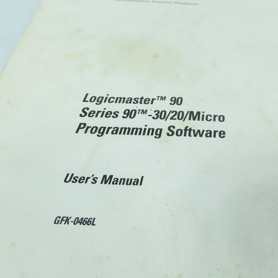 GE Fanuc GFK-0466L Series 90-30 & 90-20 Programming Software User's Manual