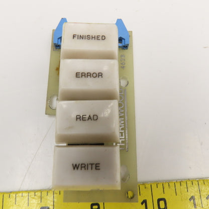 Thermwood 462B Finish Error Read Write Operator Control Circuit Board
