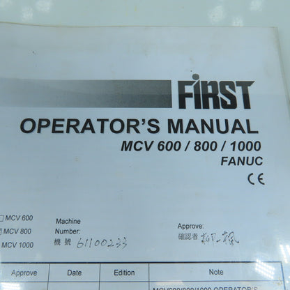 First MCV 600 / 800 / 1000 Vertical Machining Center Operator's Manual (Fanuc)
