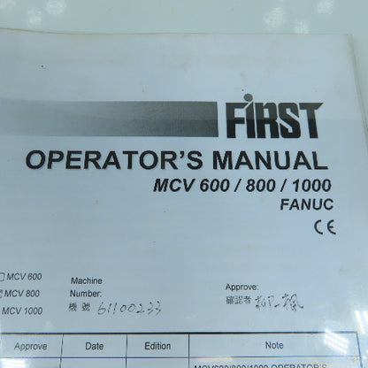 First MCV 600 / 800 / 1000 Vertical Machining Center Operator's Manual (Fanuc)