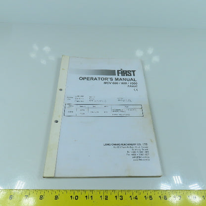 First MCV 600 / 800 / 1000 Vertical Machining Center Operator's Manual (Fanuc)