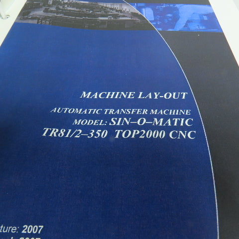 Sinico SIN-O-Matic TR81/2-350 TOP2000 CNC Machine Layout, Electrical, Hydraulic