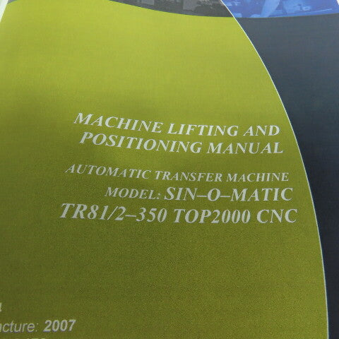 Sinico SIN-O-Matic TR81/2-350 TOP2000 CNC User Manual, Spare Parts, & Tooling