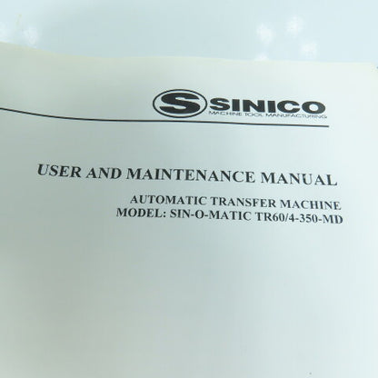 Sinico Sin-O-Matic TR60/4-350-MD Automatic Transfer Machine User's Manual