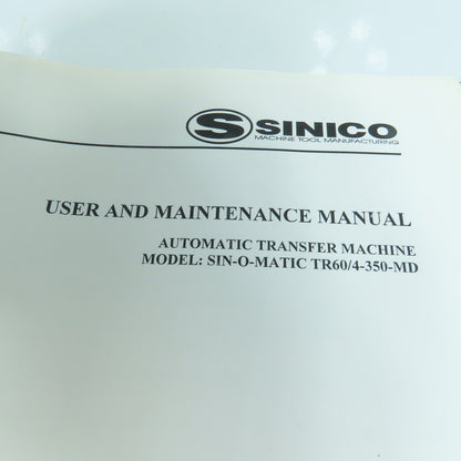 Sinico Sin-O-Matic TR60/4-350-MD Automatic Transfer Machine User's Manual