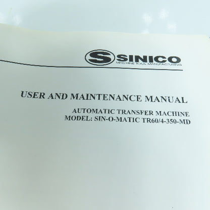 Sinico Sin-O-Matic TR60/4-350-MD Automatic Transfer Machine User's Manual