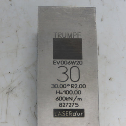 Trumpf 827275 EV0036W20 Brake Press Die 30° 30mm Wide R2.0 H=100mm Laser dur
